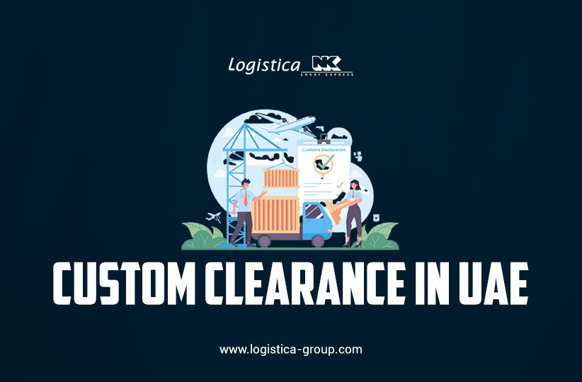 Custom Clearance in UAE